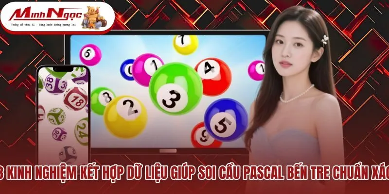 3-kinh-nghiem-ket-hop-du-lieu-giup-soi-cau-pascal-ben-tre-chuan-xac Phương pháp đối chiếu kết quả cùng bảng thống kê lô gan
