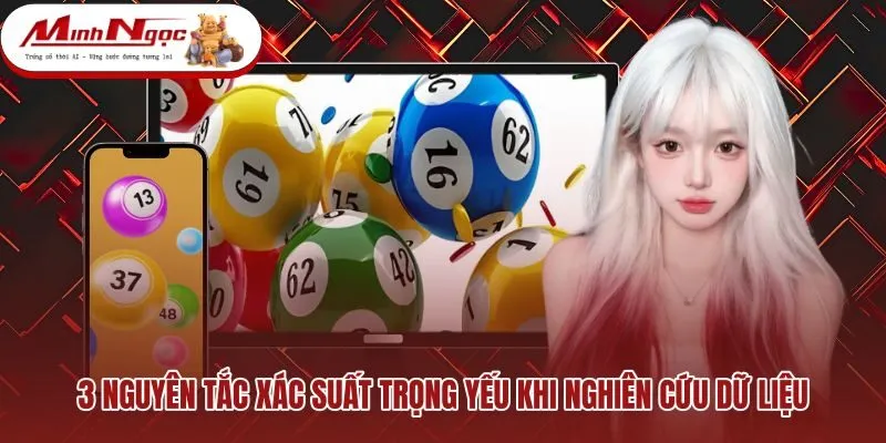 3-nguyen-tac-xac-suat-trong-yeu-khi-nghien-cuu-du-lieu Ba nguyên tắc xác suất khoa học khi phân tích xổ số