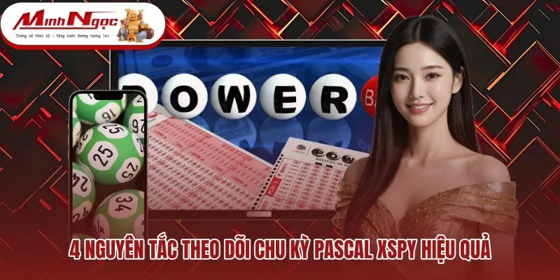 4-nguyen-tac-theo-doi-chu-ky-pascal-xspy-hieu-qua Bộ nguyên tắc theo dõi chu kỳ tháp toán học chuẩn xác
