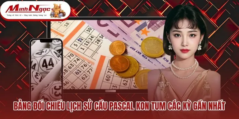 bang-doi-chieu-lich-su-cau-pascal-kon-tum-cac-ky-gan-nhat Dữ liệu đối chiếu chu kỳ nhịp cầu qua các tuần