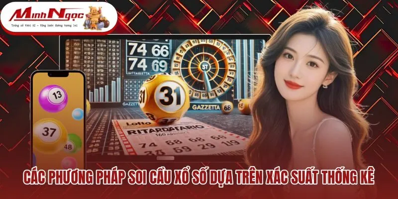 cac-phuong-phap-soi-cau-xo-so-dua-tren-xac-suat-thong-ke Mô hình soi cầu xổ số theo thuật toán xác suất
