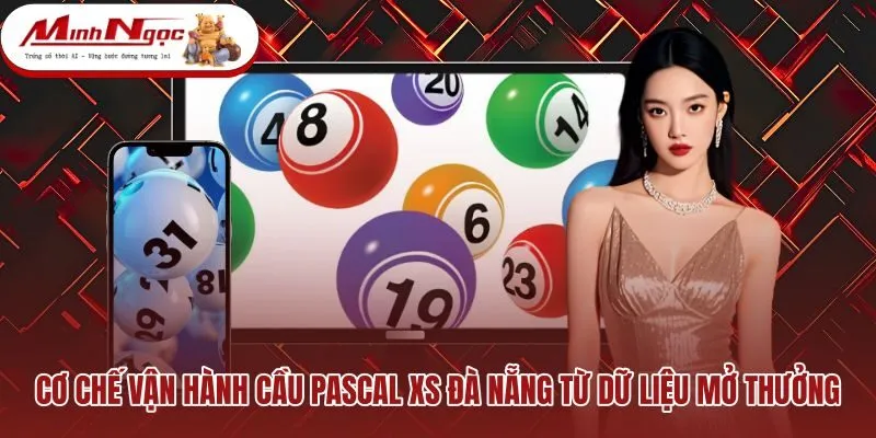 co-che-van-hanh-cau-pascal-xs-da-nang-tu-du-lieu-mo-thuong Quy trình ghép chuỗi số tam giác Pascal đài Đà Nẵng