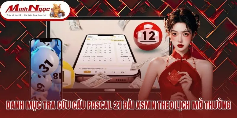 danh-muc-tra-cuu-cau-pascal-21-dai-xsmn-theo-lich-mo-thuong Bảng tra cứu soi cầu Pascal XSMN theo lịch quay 21 đài