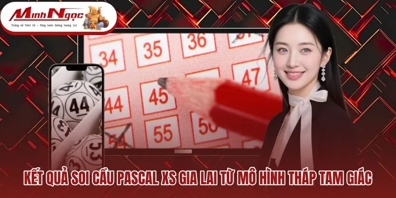 ket-qua-soi-cau-pascal-xs-gia-lai-tu-mo-hinh-thap-tam-giac Sơ đồ tháp tam giác Pascal tính toán bộ đôi loto chuẩn