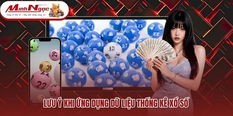 luu-y-khi-ung-dung-du-lieu-thong-ke-xo-so Nguyên tắc biến cố độc lập khi phân tích XSMN 15/3/2026