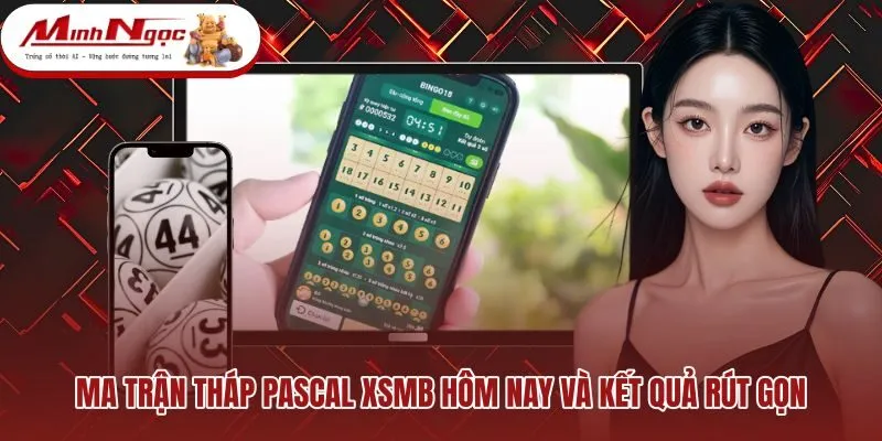 ma-tran-thap-pascal-xsmb-hom-nay-va-ket-qua-rut-gon Ma trận tháp tam giác soi cầu Pascal XSMB chuẩn xác