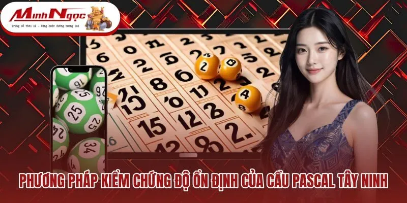 phuong-phap-kiem-chung-do-on-dinh-cua-cau-pascal-tay-ninh Kiểm tra chu kỳ nhịp cầu và bảng thống kê loto gan