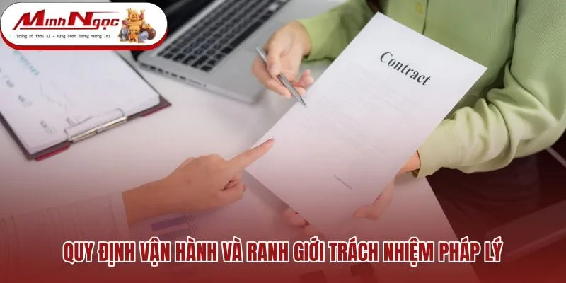 quy-dinh-van-hanh-va-ranh-gioi-trach-nhiem-phap-ly Ranh giới trách nhiệm theo điều khoản sử dụng hệ thống