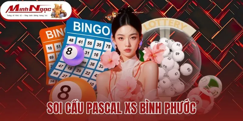 Soi Cầu Pascal XS Bình Phước - Tháp Tam Giác Chuẩn Xác