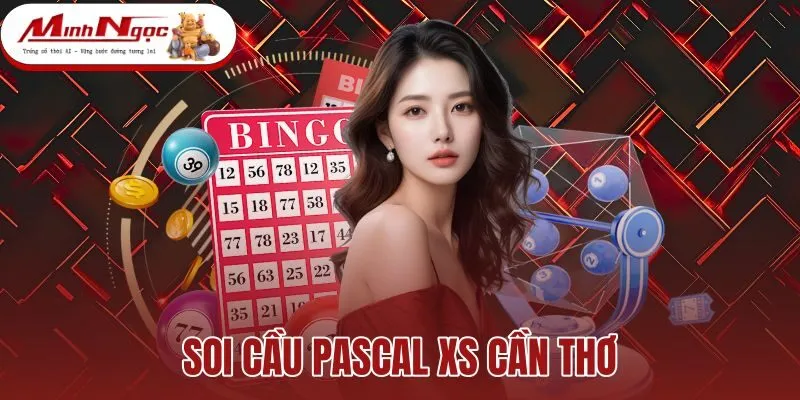 Soi Cầu Pascal XS Cần Thơ - Bảng Ghép Tam Giác Tự Động