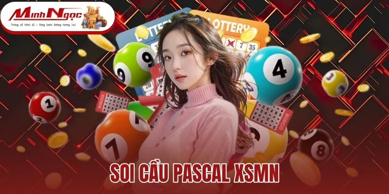 Soi Cầu Pascal XSMN - Công Thức Ghép 11 Số Chuẩn 21 Đài